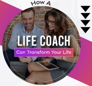 How A Life Coach Can Transform Your Life - Infograph